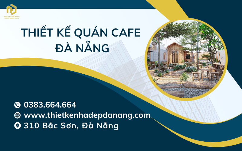 Thiết kế quán cafe Đà Nẵng