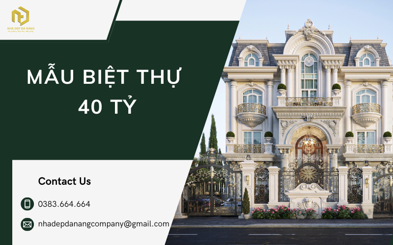 Mẫu biệt thự 40 tỷ