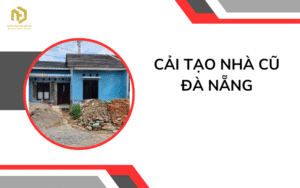 cải tạo nhà cũ Đà Nẵng