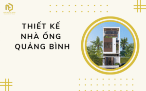 Thiết kế nhà ống Quảng Bình