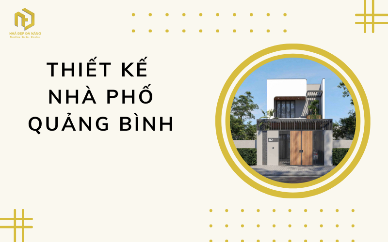 Thiết kế nhà phố Quảng Bình