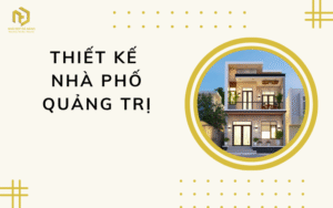 Thiết kế nhà phố Quảng Trị