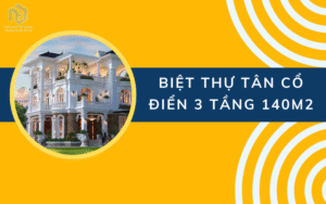 Biệt thự tân cổ điển 3 tầng 140m2