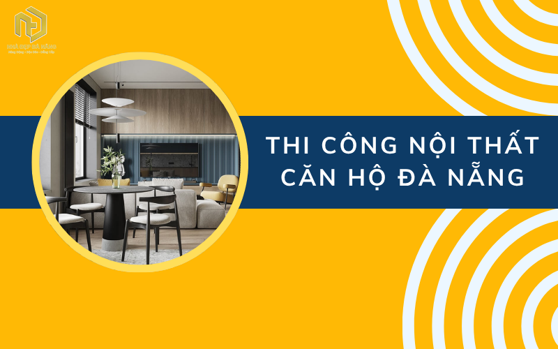 Thi công nội thất căn hộ Đà Nẵng