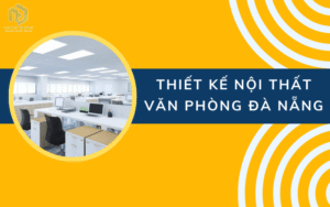 Thiết kế nội thất văn phòng Đà Nẵng
