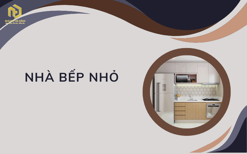 Nhà bếp nhỏ
