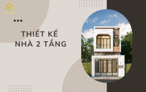 Thiết kế nhà 2 tầng