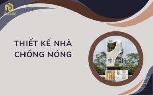 Thiết kế nhà chống nóng