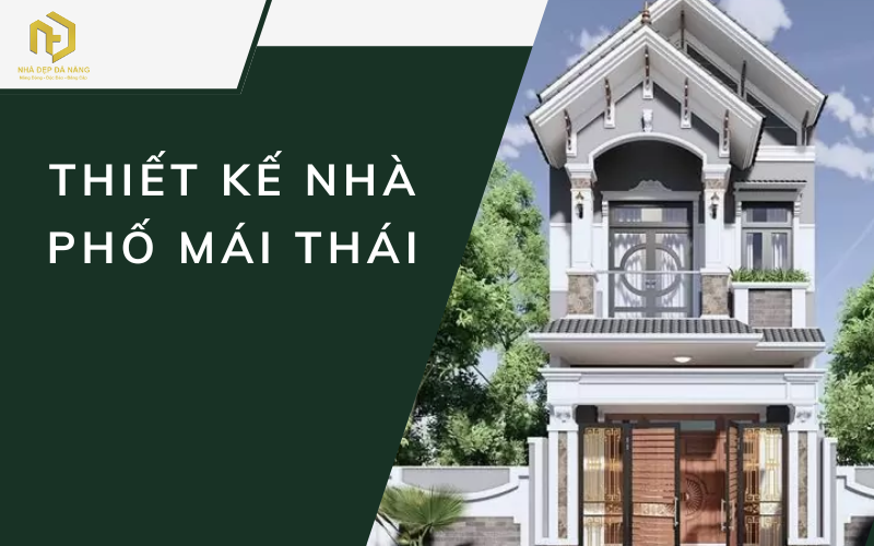 thiết kế nhà phố mái thái