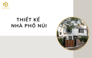 thiết kế nhà phố núi